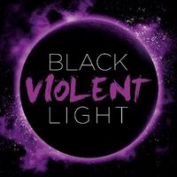 Black Violent Light