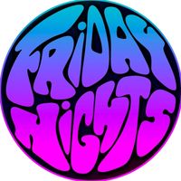 Friday Nights